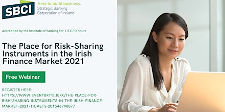 The Place for Risk-Sharing Instruments in the Irish Finance Market 2021 primary image