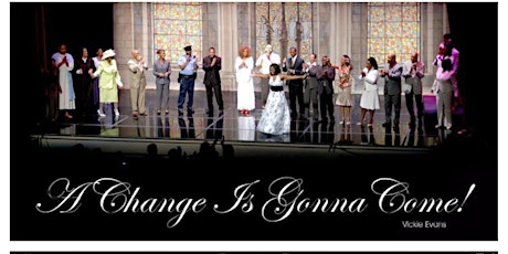 Award-Winning Stage Play, "A Change Is Gonna Come" - Washington DC primary image