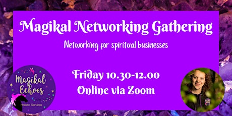 Magikal Networking Gathering Online