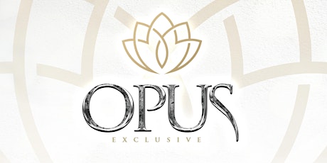 Imagem principal do evento Opus Exclusive