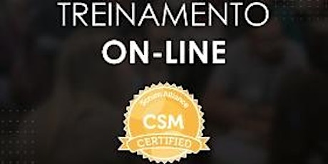 Treinamento CSM® - Certified Scrum Master - Online - Scrum Alliance - #161