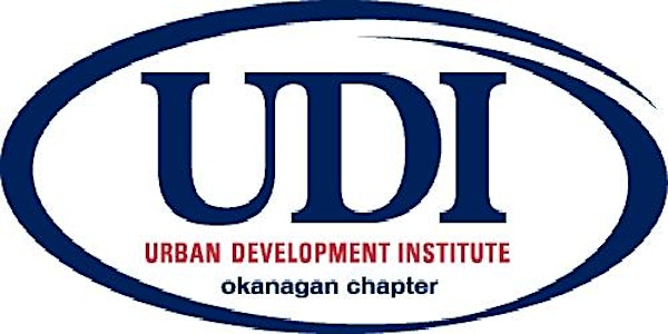 UDI Okanagan Luncheon- AGM & Technology and Real Estate Development Panel