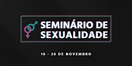 SEMINÁRIO DE SEXUALIDADE | GL
