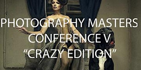 Immagine principale di PHOTOGRAPHY MASTERS CONFERENCE V CRAZY Edition  2016 FEP  Members Discount 