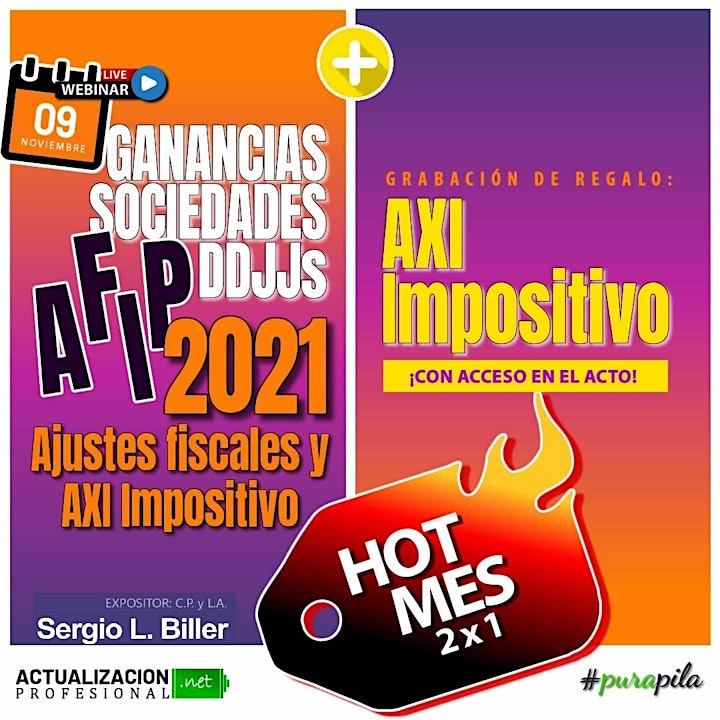 
		Imagen de GANANCIAS SOCIEDADES–Ajustes DDJJs AFIP 2021 - 2x1 AXI Impositivo de regalo
