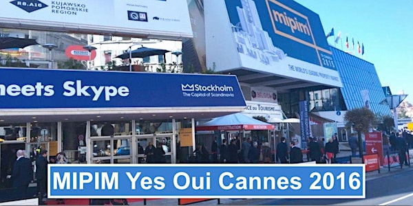 MIPIM Yes Oui Cannes 2016