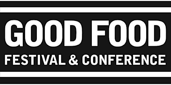 2016 Good Food Festival & Conference