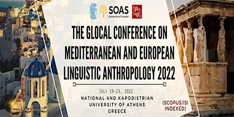The GLOCAL Conference on Mediterranean and European Linguistic Anthropology tickets
