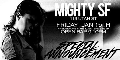 Special Announcement w/ DJs Brandon Fox, Illefect & Z-Mo (1/15 @ Mighty)