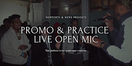 Promo and Practice Open Mic primary image