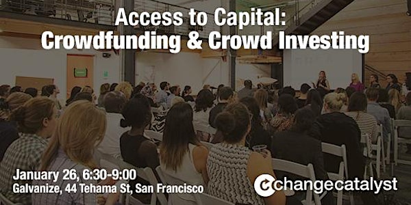 Access to Capital: Crowdfunding & Crowd Investing