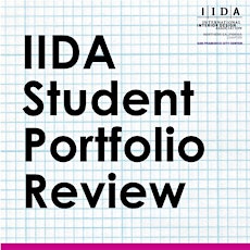 IIDA SF City Center Student Portfolio Review primary image
