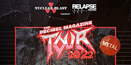 The Decibel Magazine Tour tickets