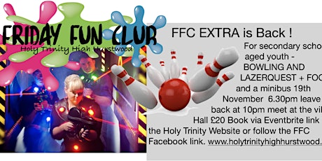 BOWLING LAZERQUEST and FOOD with Friday Fun Club Extra primary image