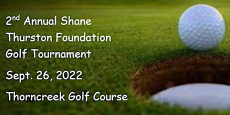 2nd Annual Shane Thurston Foundation Golf Tournament