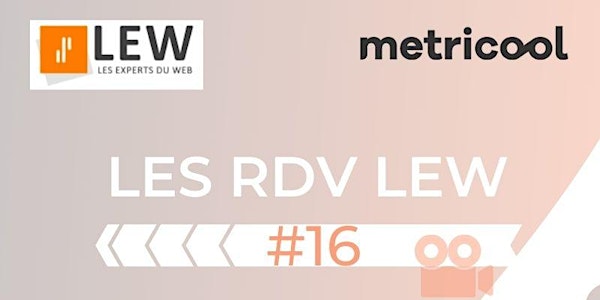 #RDVLEW n°16 "Tirer parti de l'analyse de ses réseaux sociaux en 2022"
