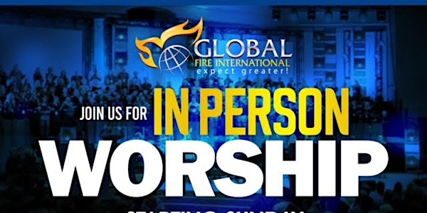 The Great Return: In-Person Worship Service