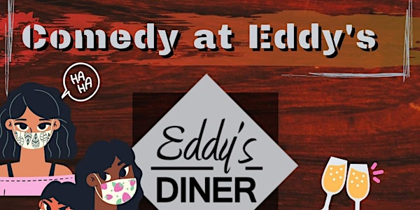 Comedy at Eddy's - NOV 17th