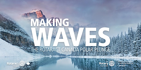 Making Waves: The Rotaract Canada Polar Plunge primary image
