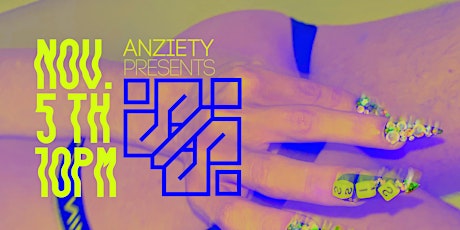 ANZIETY PRESENTS - SiS primary image