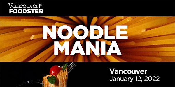 Noodle Mania Vancouver