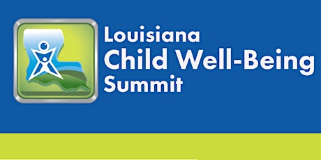 2017 Louisiana Child Well-Being Summit primary image