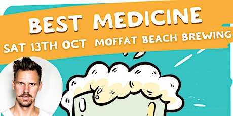 Best Medicine - Moffat Beach primary image