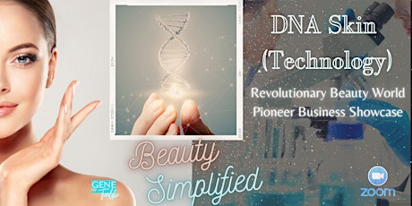 Beauty Simplified  - DNA Skin Technology Product Business Talk primary image