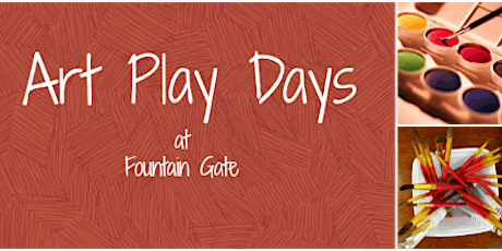 Art Play Days at Fountain Gate primary image