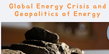 Global Energy Crisis and Geopolitics of Energy