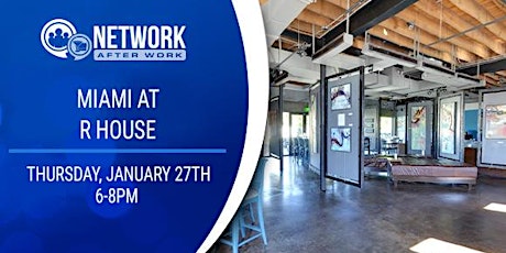 Network After Work Miami at R-House tickets