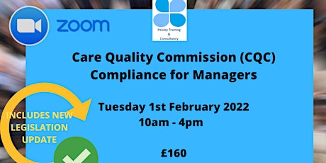Care Quality Commission (CQC) Compliance for Managers - Delivered Via Zoom tickets