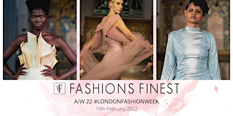 Fashions Finest AW 22 tickets