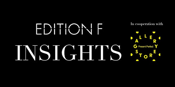 EDITION F Insights im „THE GALLERY STORE“: Eine Bauanleitung für ein radika...
