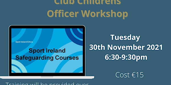 Safeguarding 2 - Club Children's Officer Workshop