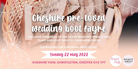 Cheshire Pre-Loved Wedding Boot Fayre tickets