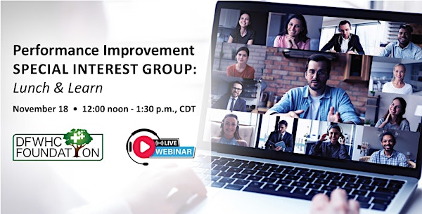 Healthcare Performance Improvement Experts  Special Interest Group