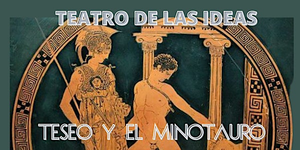 TEATRO: Teseo y el Minotauro