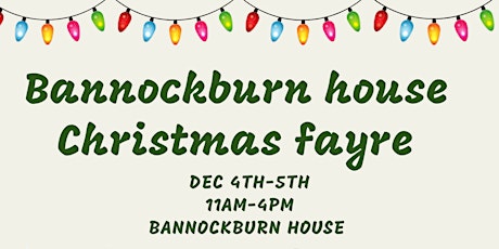 Bannockburn House's Christmas Fayre 2021