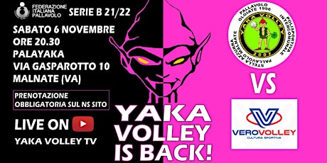 Immagine principale di SERIE B NAZIONALE  YAKA VOLLEY VS VERO VOLLEY MONZA 