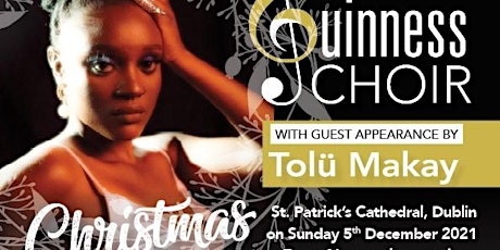Hauptbild für The Guinness Choir Dublin Christmas Carol Concert with Tolü Makay