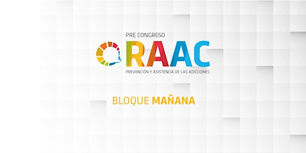Pre Congreso RAAC (Bloque mañana)