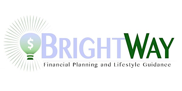 BrightWay Financial and Lifestyle Guidance Seminar