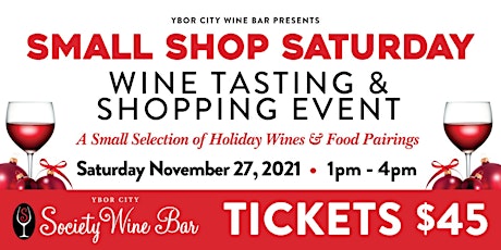 Ybor City Wine Bar: Small Shop Saturday - Wine Tasting & Shopping Event! primary image