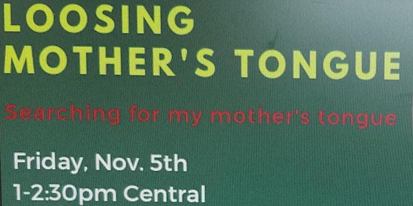Loosing Mother's Tongue