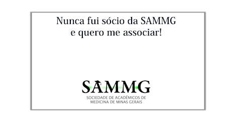 Imagem principal do evento Associação SAMMG 2016 (nunca fui sócio SAMMG)