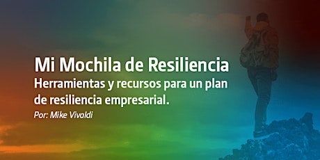Mochila De Resiliencia: Herramientas y Recursos para un Plan de Resiliencia primary image