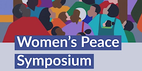 2022 Women's Peace Symposium tickets