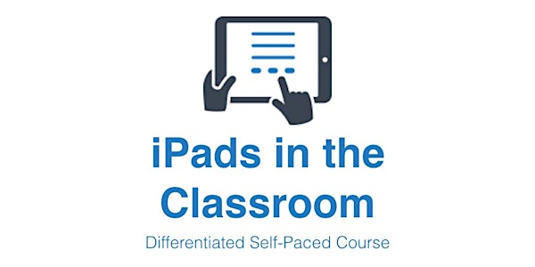 iPads in the Classroom (Online Course)