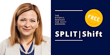 SPLIT|Shift: A divorce webinar for shift workers tickets
